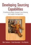 Developing Sourcing Capabilities: Creating Strategic Change in Purchasing and Supply Management - Whole