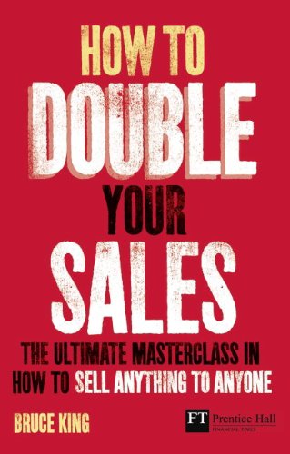 How to Double Your Sales