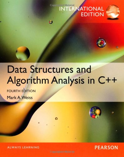 Data Structures and Algorithm Analysis in C++, International Edition