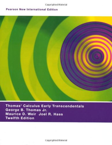 Thomas' Calculus Early Transcendentals: Pearson New International Edition