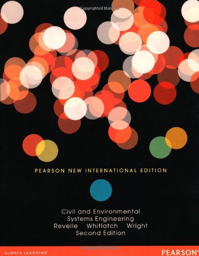 Civil and Environmental Systems Engineering: Pearson New International Edition