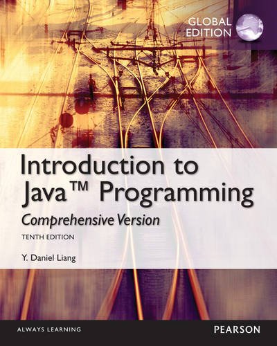 Intro to Java Programming, Comprehensive Version, Global Edition