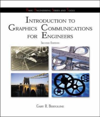Introduction to Graphics Communications for Engineers (B.E.S.T. Series)