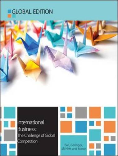 International Business Global Edition: The Challenge of Global Competition