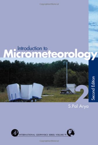 Introduction to Micrometeorology (International Geophysics)