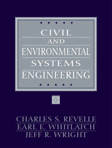 Civil and Environmental Systems Engineering (Civil Engineering and Engineering Mechanics Series)