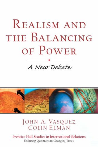 Realism and the Balancing of Power: A New Debate (Prentice Hall Studies in International Relations)