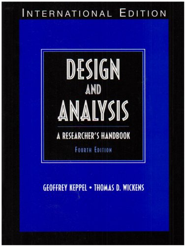 Design and Analysis:A Researcher&#39;s Handbook: International Edition