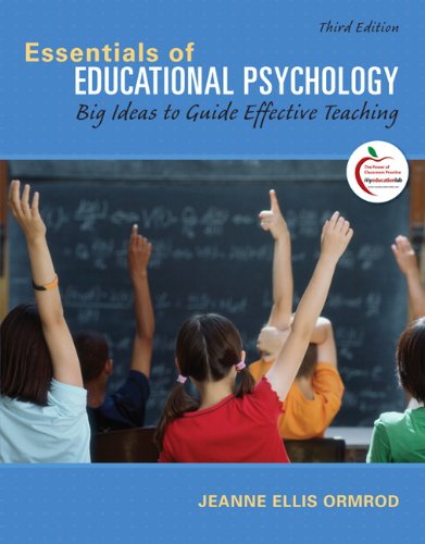 Essentials of Educational Psychology: Big Ideas to Guide Effective Teaching: United States Edition (Myeducationlab)