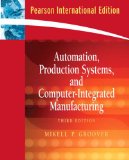 Automation, Production Systems, and Computer-Integrated Manufacturing:International Edition