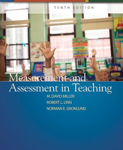Measurement and Assessment in Teaching:United States Edition