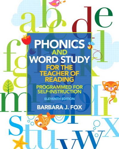 Phonics and Word Study for the Teacher of Reading:Programmed for Self-Instruction