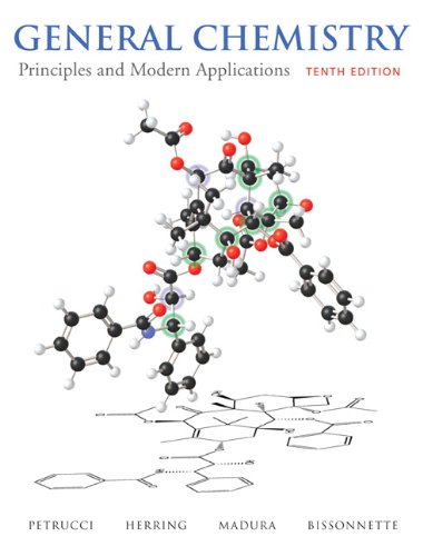 General Chemistry: Principles and Modern Applications with MasteringChemistry: with MasteringChemistry
