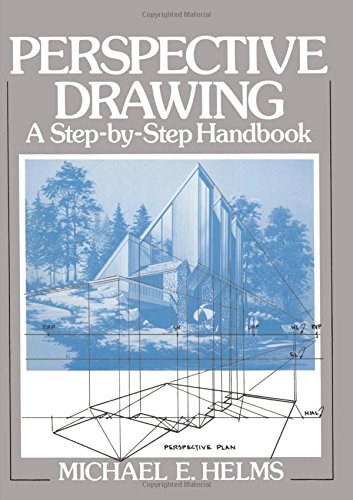 Perspective Drawing: A Step-by-Step Handbook