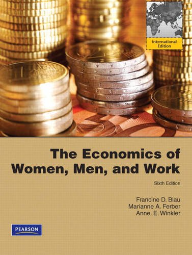 Economics of Women, Men, and Work, The:International Edition