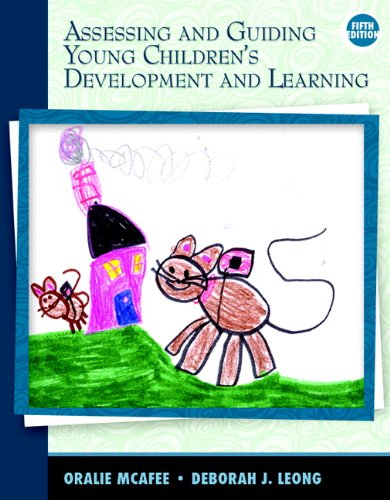 Assessing and Guiding Young Children s Development and Learning
