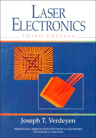 [Laser Electronics] (By: Joseph T. Verdeyen) [published: July, 1994]