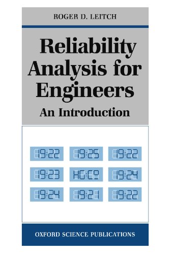 Reliability Analysis for Engineers: An Introduction (Oxford Science Publications)