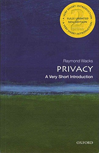 Privacy: A Very Short Introduction (Very Short Introductions)