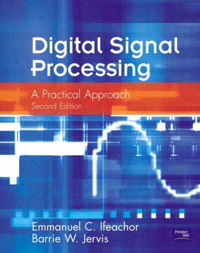 Digital Signal Processing:A Practical Approach
