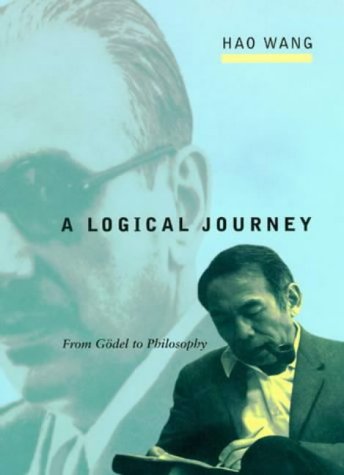 A Logical Journey from Godel to Philosophy (Representation and Mind) (Bradford Books)