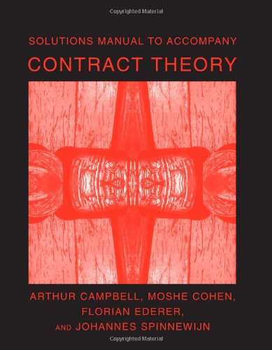Solutions Manual for Contract Theory: Solutions Manual