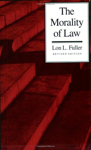 The Morality of Law (The Storrs Lectures)