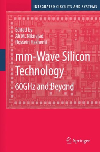 mm-Wave Silicon Technology: 60 GHz and Beyond (Integrated Circuits and Systems)