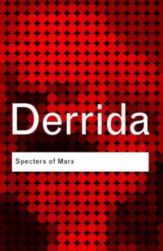 Specters of Marx (Routledge Classics)