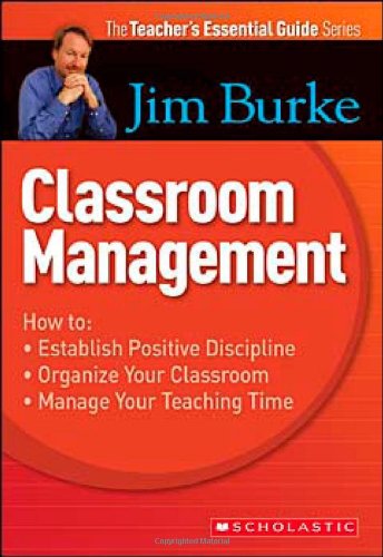 Classroom Management (Teacher s Essential Guide)