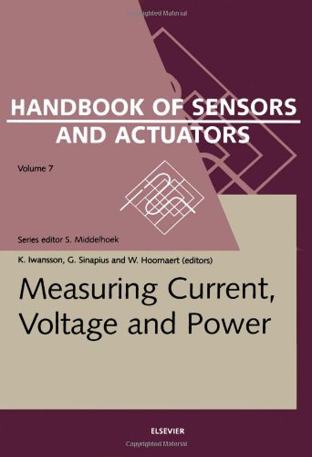 Measuring Current, Voltage and Power (Handbook of Sensors and Actuators)