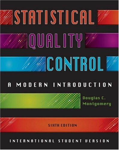 Statistical Quality Control: A Modern Introduction