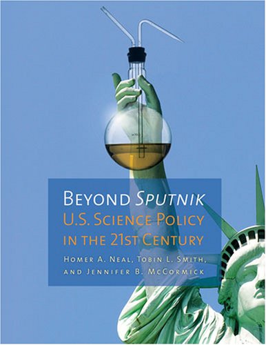 Beyond Sputnik: U.S. Science Policy in the Twenty-first Century