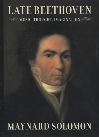 Late Beethoven: Music, Thought, Imagination
