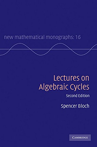 Lectures on Algebraic Cycles (New Mathematical Monographs)