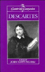 Cambridge Companion to Descartes (Cambridge Companions to Philosophy)