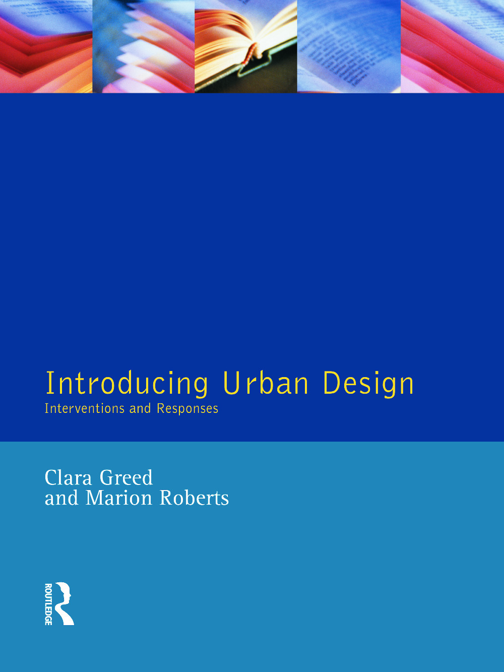 Introducing Urban Design: Interventions and Responses (Introduction To Planning Series)