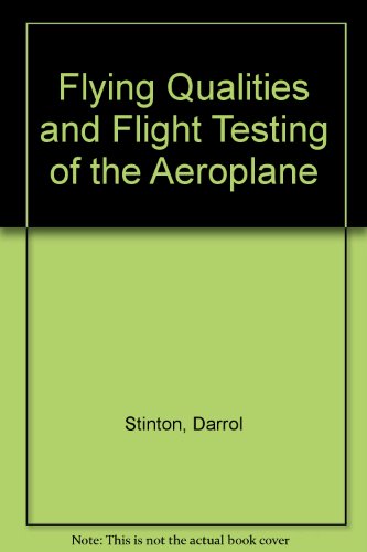 Flying Qualities and Flight Testing of the Aeroplane