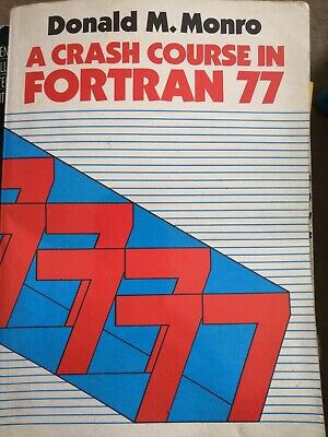 A Crash Course in Fortran 77