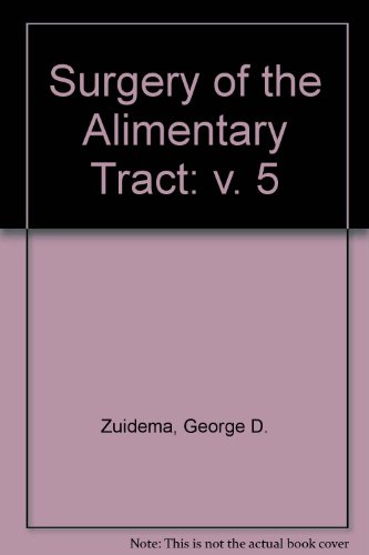 Surgery of the Alimentary Tract: v. 5