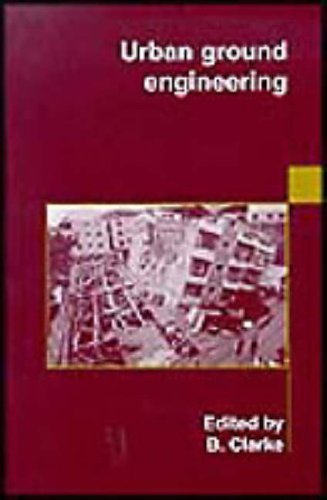 Urban Ground Engineering (Institute of Civil Engineers)