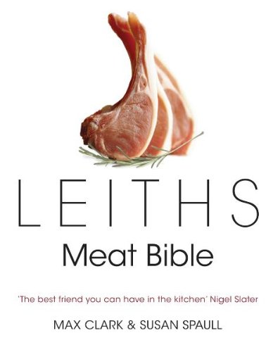 Leith s Meat Bible