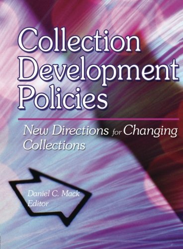 Collection Development Policies: New Directions for Changing Collections