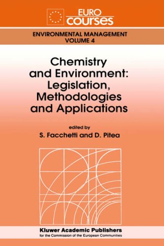 Chemistry and Environment: Legislation, Methodologies and Applications (Eurocourses: Environmental Management)