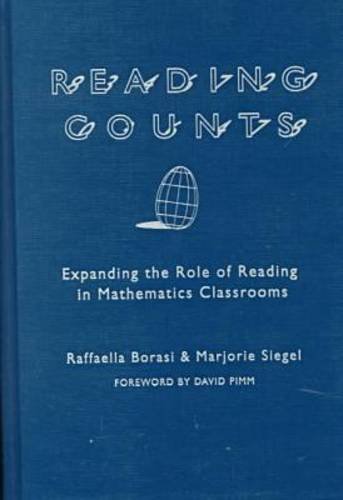 Reading Counts: Expanding the Role of Reading in Mathematics Classrooms (Ways of Knowing in Science)