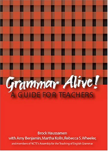 Grammar Alive: A Guide for Teachers
