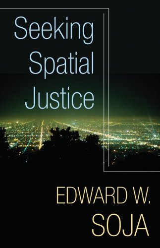 Seeking Spatial Justice (Globalization & Community Series)