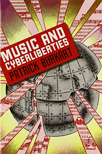 Music and Cyberliberties (Music/Culture)