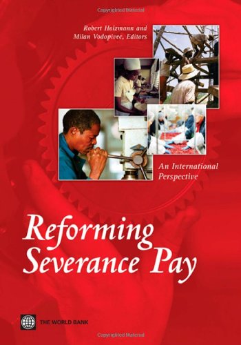 Reforming Severance Pay: An International Perspective