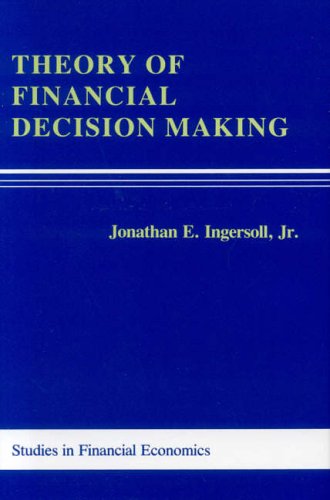 Theory of Financial Decisions (Rowman and Littlefield Studies in Financial Economics)